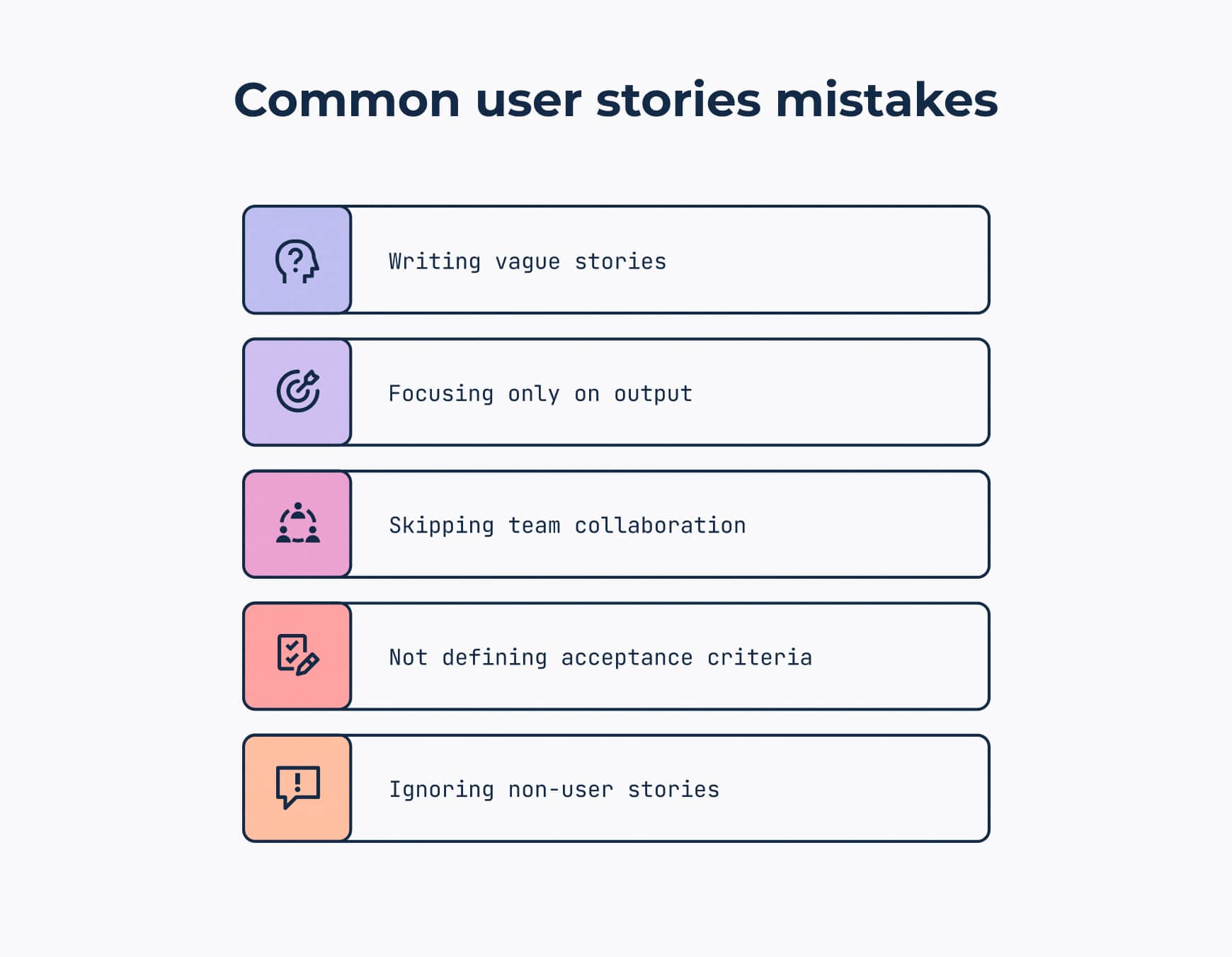5 common user story mistakes; vague stories, output only focus, not collaborating, no “done” criteria & ignoring non-user stories