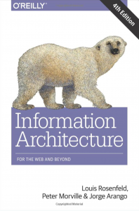 Information Architecture For The Web And Beyond