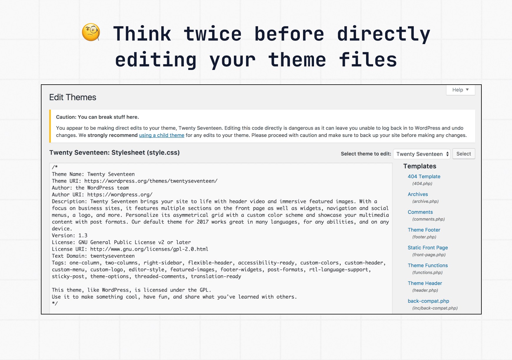 Screenshot of WordPress Theme Editor showing a yellow ‘Caution: You can break stuff here’ warning above the style.css code pane.